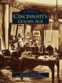 Cincinnati's Golden Age