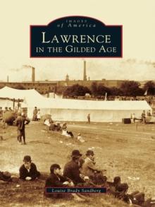 Lawrence in the Gilded Age