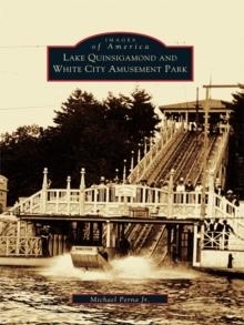 Lake Quinsigamond and White City Amusement Park