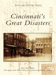 Cincinnati's Great Disasters