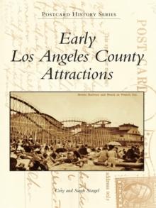 Early Los Angeles County Attractions