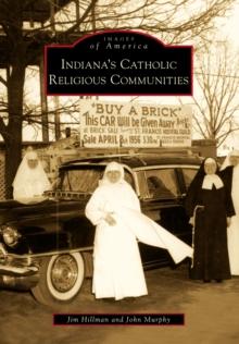 Indiana's Catholic Religious Communities