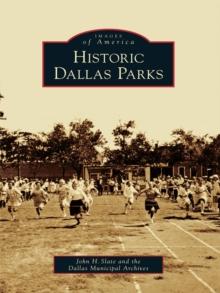 Historic Dallas Parks