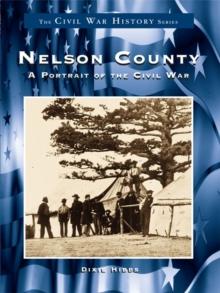 Nelson County : A Portrait of the Civil War