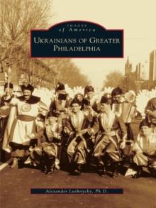 Ukrainians of Greater Philadelphia