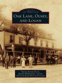 Oak Lane, Olney, and Logan