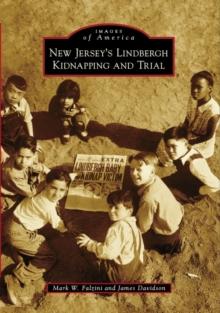 New Jersey's Lindbergh Kidnapping and Trial