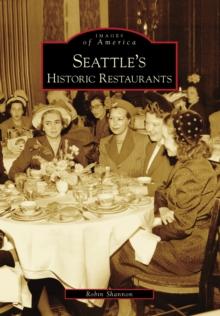 Seattle's Historic Restaurants