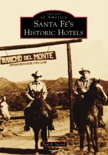 Santa Fe's Historic Hotels