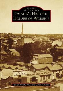 Omaha's Historic Houses of Worship