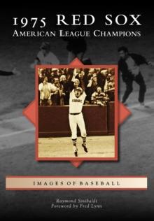 1975 Red Sox : American League Champions