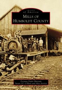 Mills of Humboldt County