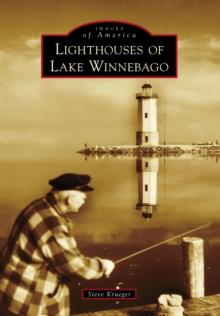 Lighthouses of Lake Winnebago