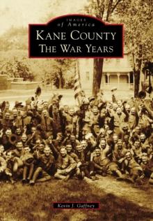 Kane County : The War Years