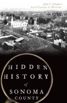 Hidden History of Sonoma County