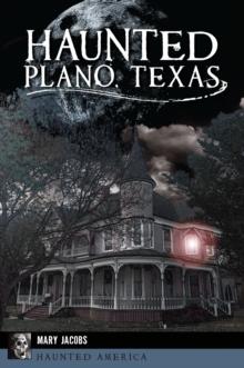 Haunted Plano, Texas