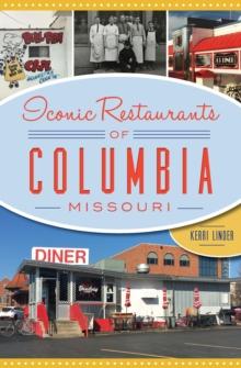 Iconic Restaurants of Columbia, Missouri