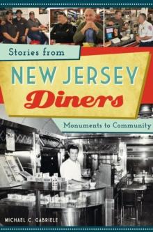 Stories from New Jersey Diners : Monuments to Community