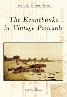 The Kennebunks in Vintage Postcards