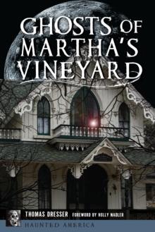 Ghosts of Martha's Vineyard