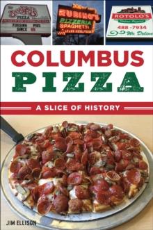 Columbus Pizza : A Slice of History