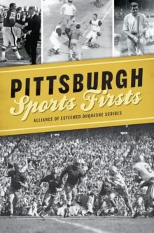 Pittsburgh Sports Firsts