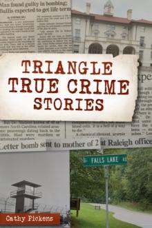 Triangle True Crime Stories