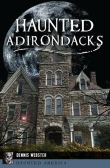 Haunted Adirondacks