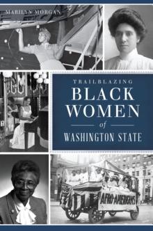 Trailblazing Black Women of Washington State