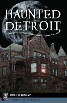 Haunted Detroit