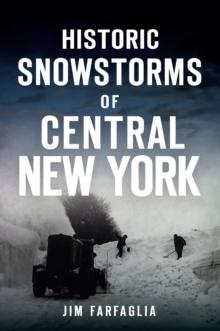 Historic Snowstorms of Central New York