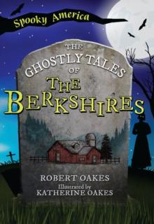 The Ghostly Tales of the Berkshires