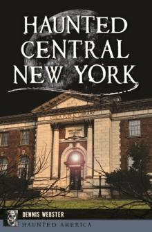 Haunted Central New York