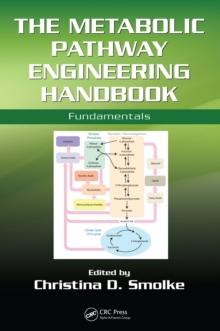 The Metabolic Pathway Engineering Handbook : Fundamentals