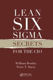 Lean Six Sigma Secrets for the CIO