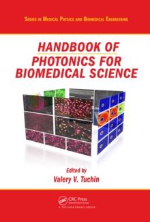 Handbook of Photonics for Biomedical Science