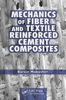 Mechanics of Fiber and Textile Reinforced Cement Composites