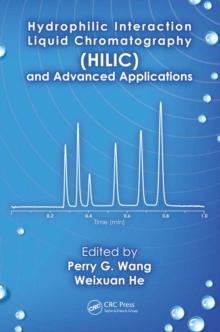 Hydrophilic Interaction Liquid Chromatography (HILIC) and Advanced Applications