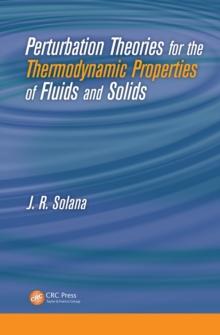 Perturbation Theories for the Thermodynamic Properties of Fluids and Solids