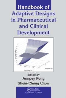 Handbook of Adaptive Designs in Pharmaceutical and Clinical Development