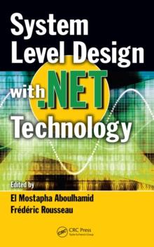 System Level Design with .Net Technology