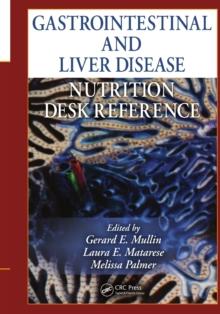 Gastrointestinal and Liver Disease Nutrition Desk Reference