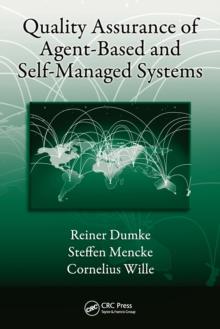 Quality Assurance of Agent-Based and Self-Managed Systems