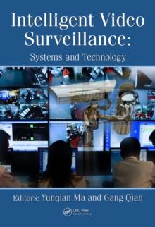 Intelligent Video Surveillance : Systems and Technology