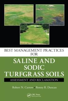 Best Management Practices for Saline and Sodic Turfgrass Soils : Assessment and Reclamation