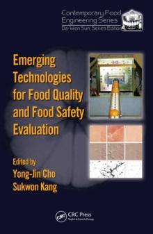 Emerging Technologies for Food Quality and Food Safety Evaluation