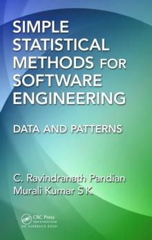 Simple Statistical Methods for Software Engineering : Data and Patterns