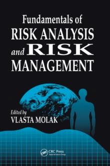 Fundamentals of Risk Analysis and Risk Management