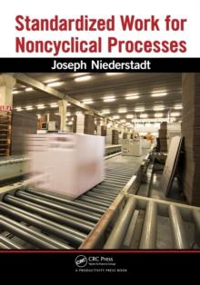 Standardized Work for Noncyclical Processes