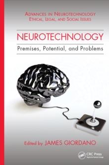 Neurotechnology : Premises, Potential, and Problems